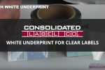 White Underprint for clear labels